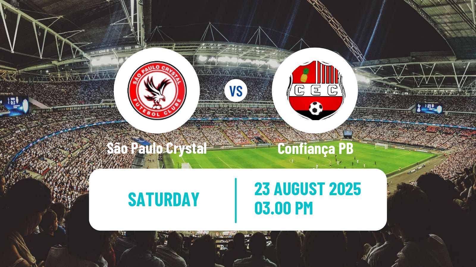 Football Brazilian Campeonato Paraibano 2 São Paulo Crystal - Confiança PB
