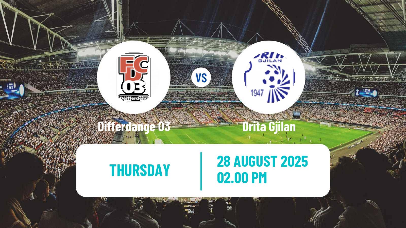 Football UEFA Europa Conference League Differdange 03 - Drita Gjilan