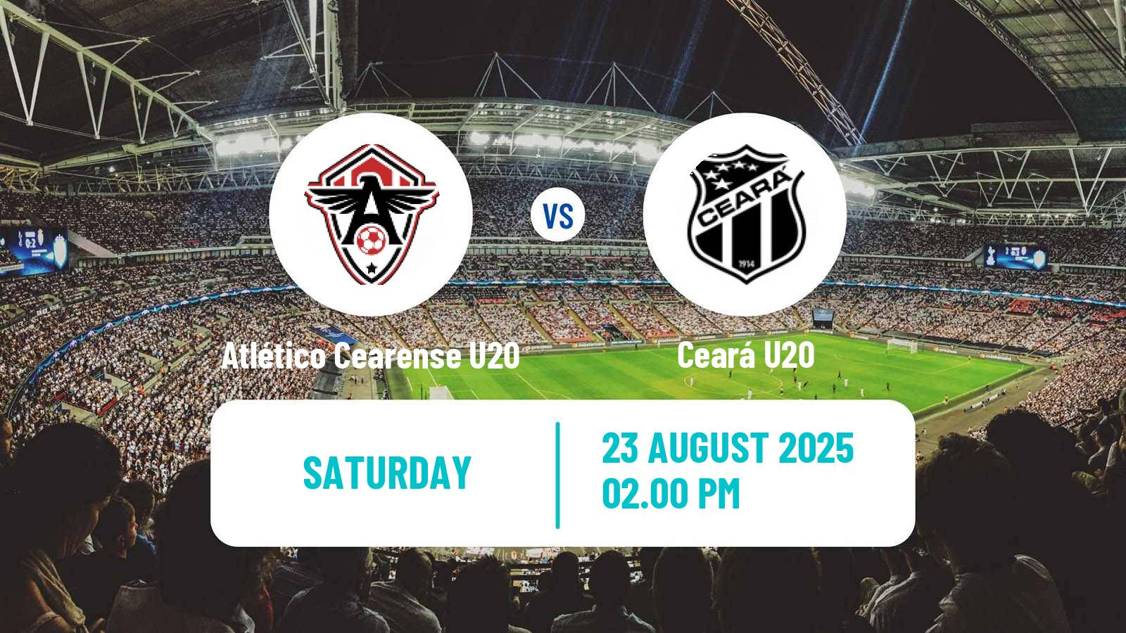 Football Brazilian Cearense U20 Atlético Cearense U20 - Ceará U20