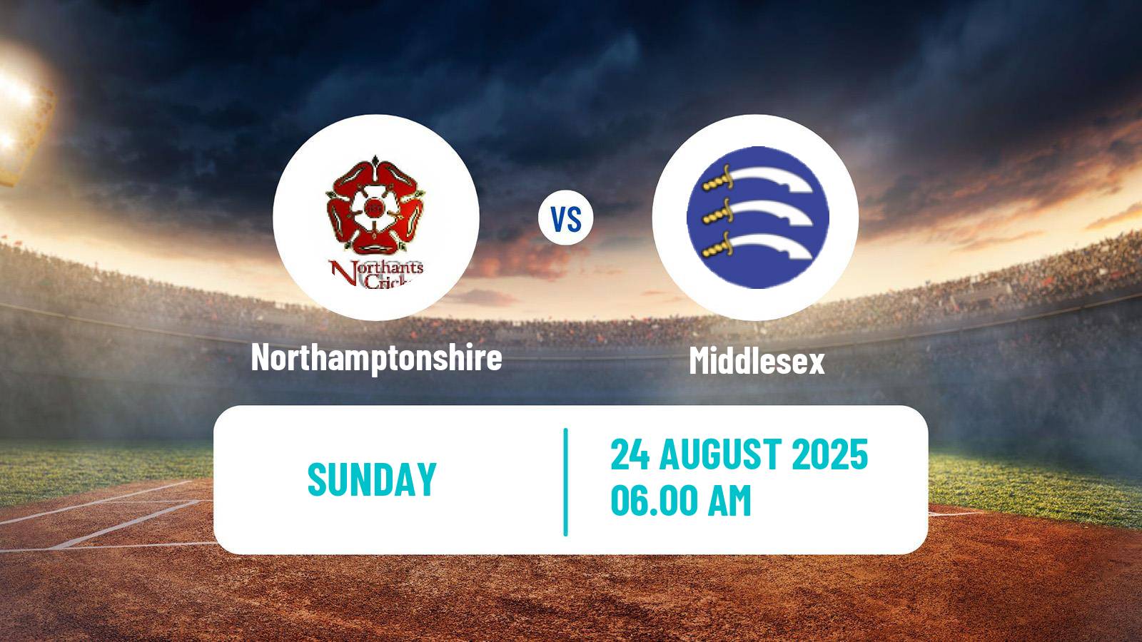 Cricket Royal London One-Day Cup Northamptonshire - Middlesex