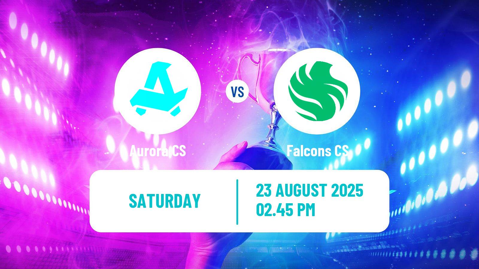 Esports Counter Strike World Cup Aurora - Falcons