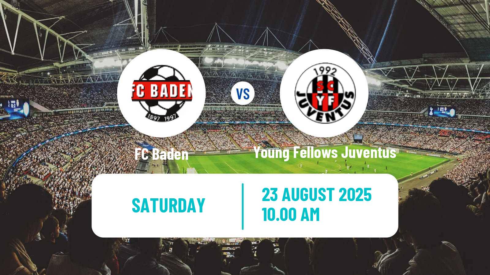 Football Swiss 1 Liga Classic Group 3 Baden - Young Fellows Juventus