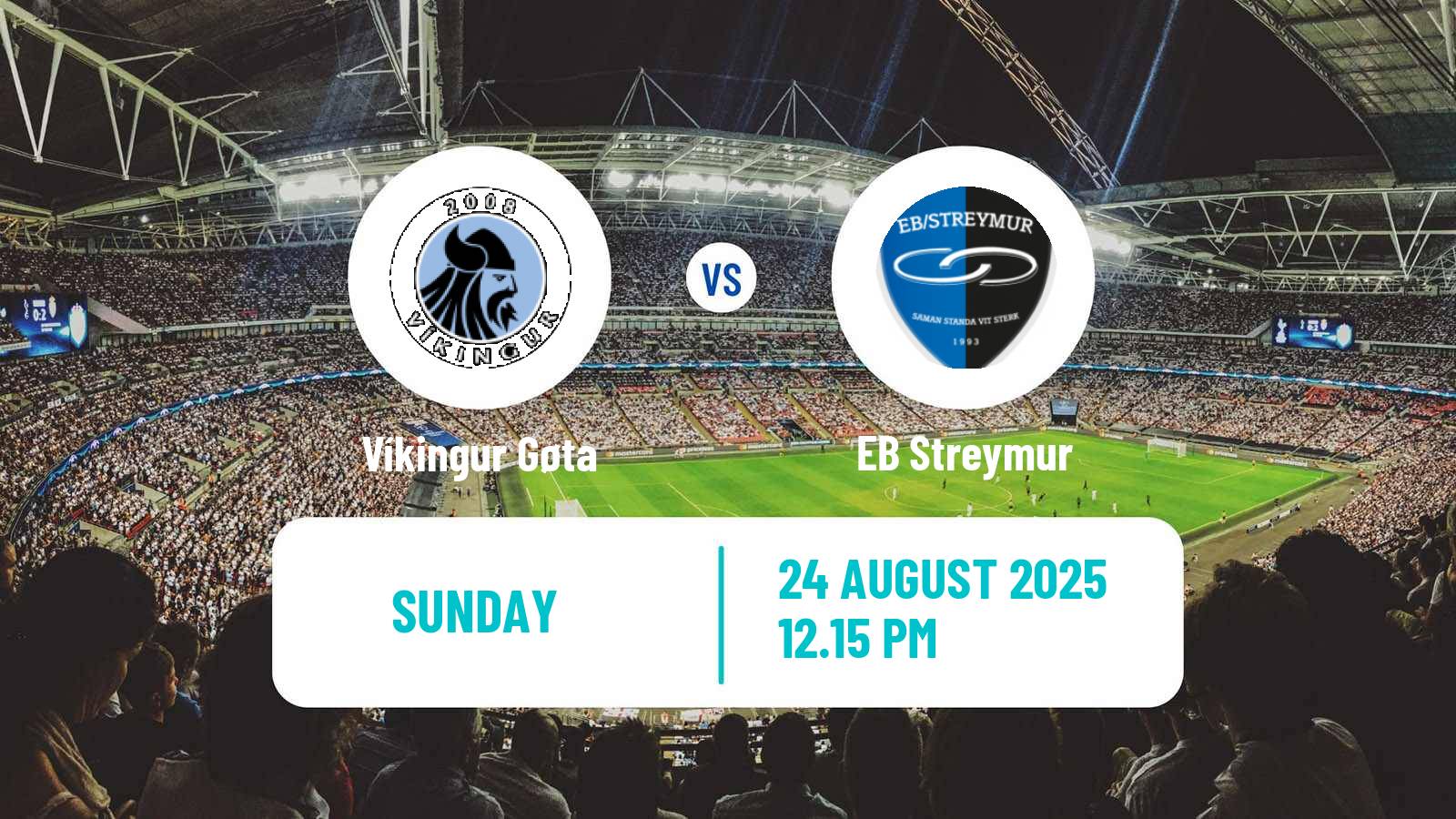 Football Faroe Islands Premier League Víkingur Gøta - EB Streymur