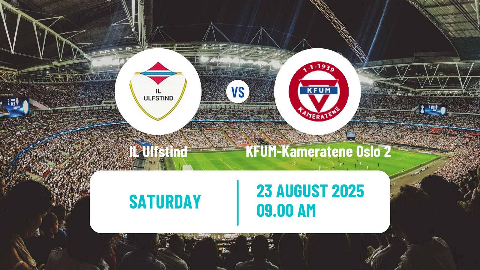 Football Norwegian Division 3 - Group 1 Ulfstind - KFUM-Kameratene Oslo 2