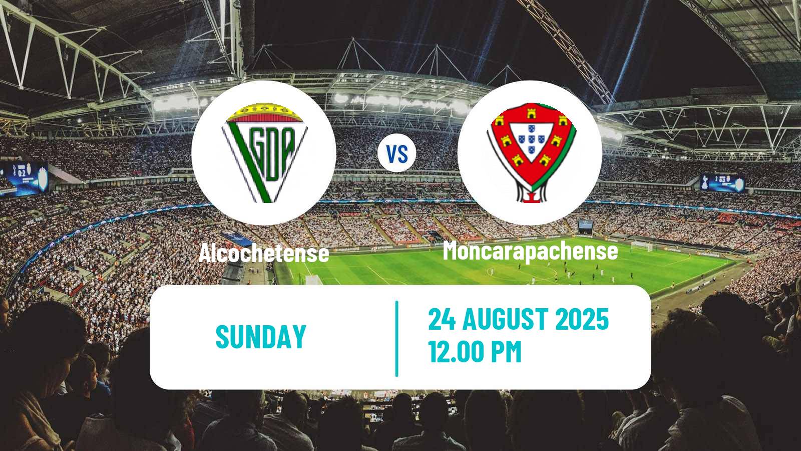 Football Campeonato de Portugal - Group D Alcochetense - Moncarapachense