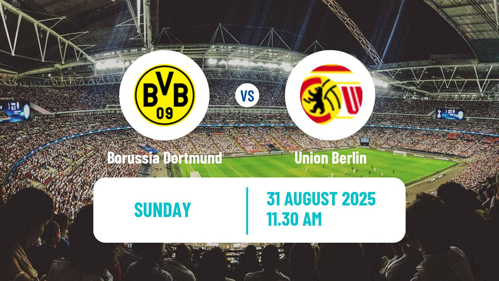 Football German Bundesliga Borussia Dortmund - Union Berlin
