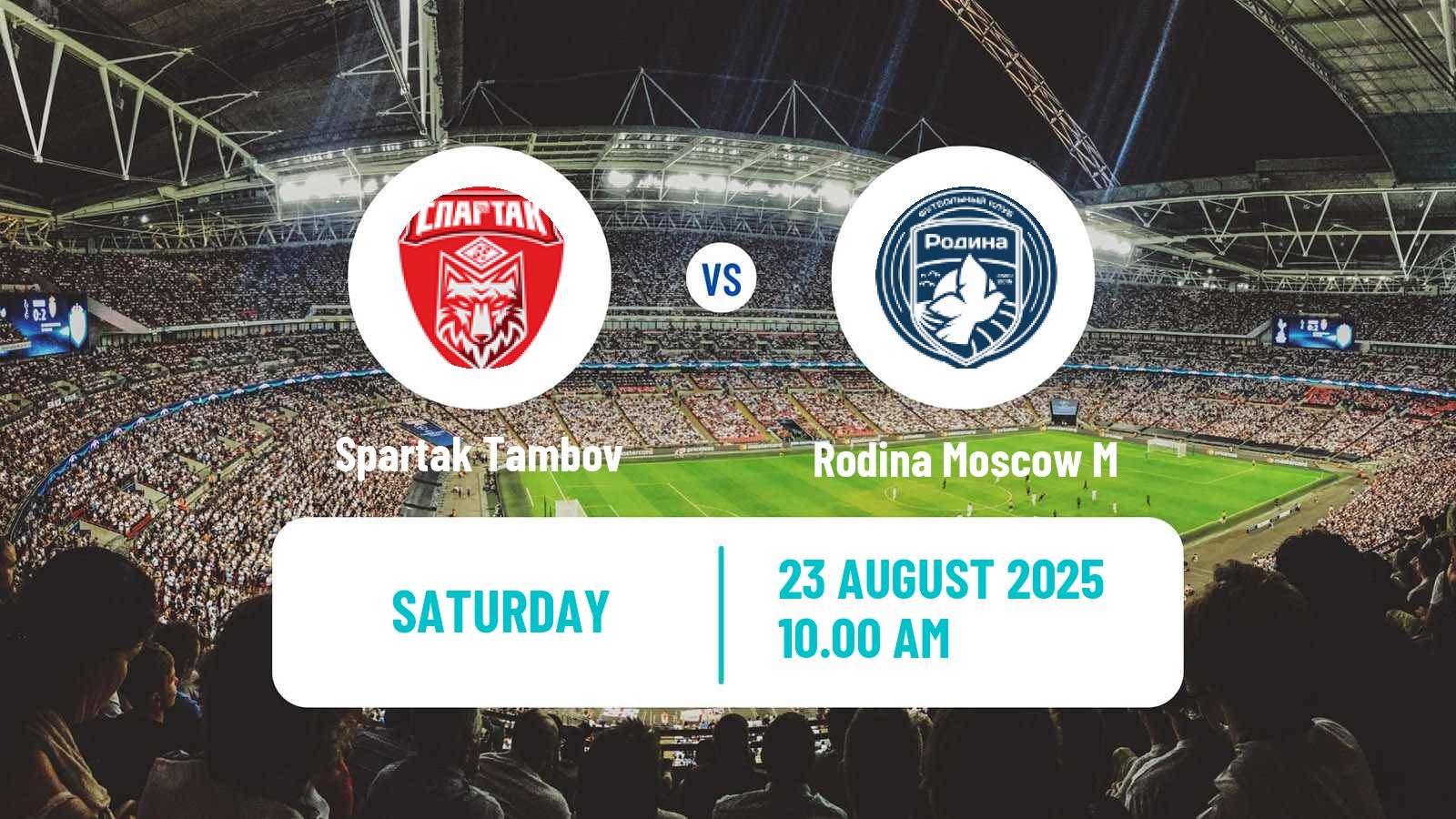 Football FNL 2 Division B Group 3 Spartak Tambov - Rodina Moscow M