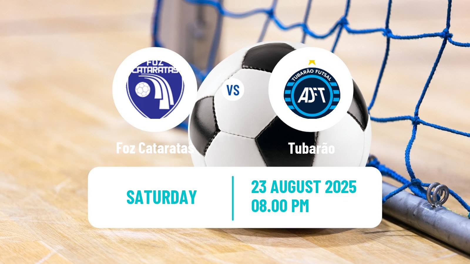 Futsal Brazilian Liga Futsal Foz Cataratas - Tubarão