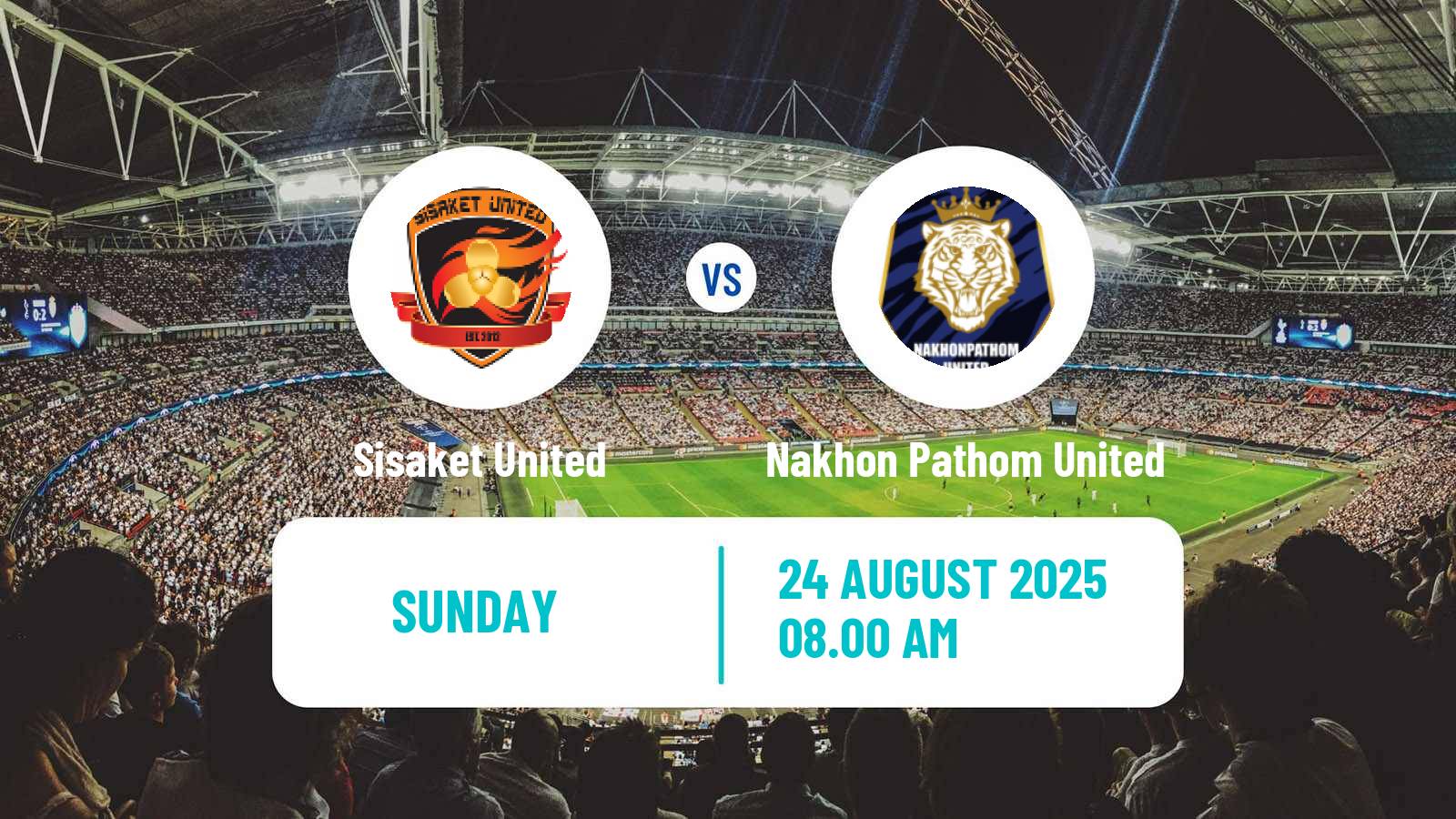 Football Thai League 2 Sisaket United - Nakhon Pathom United