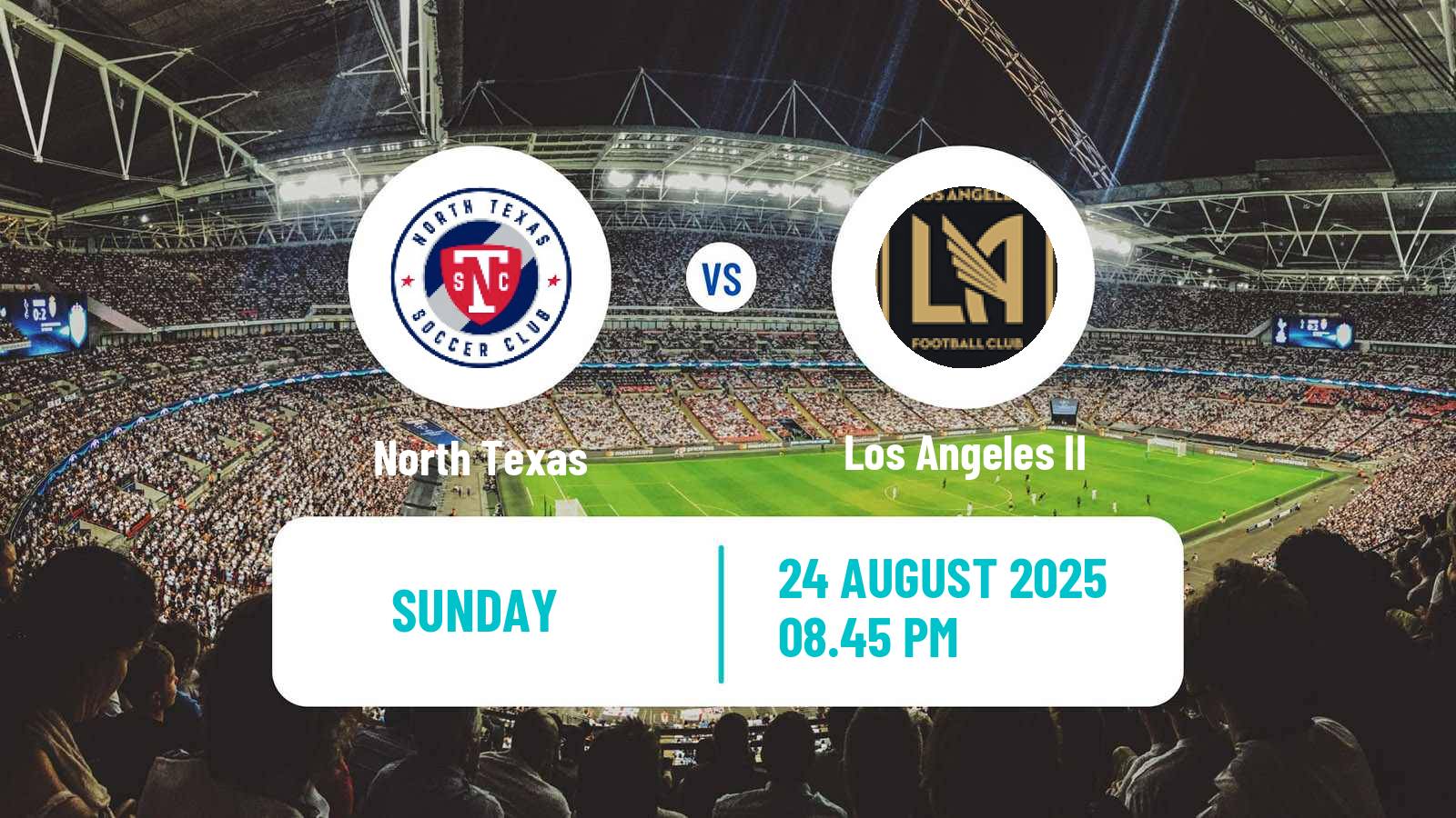 Football MLS Next Pro North Texas - Los Angeles II