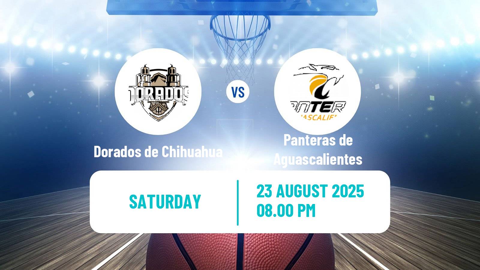 Basketball Mexican LNBP Dorados de Chihuahua - Panteras de Aguascalientes