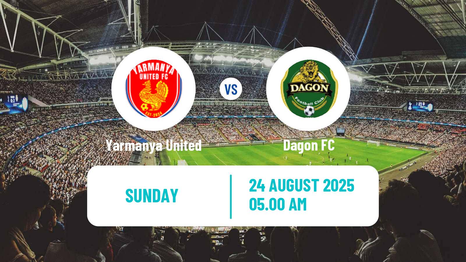 Football Myanmar National League Yarmanya United - Dagon