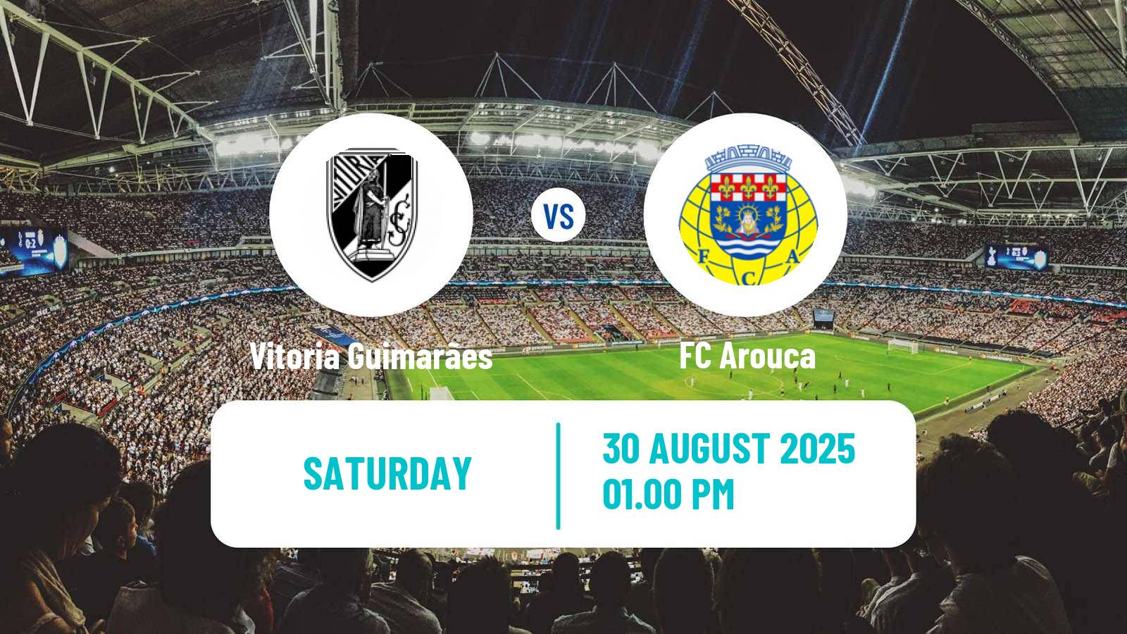 Football Liga Portugal Vitoria Guimarães - Arouca