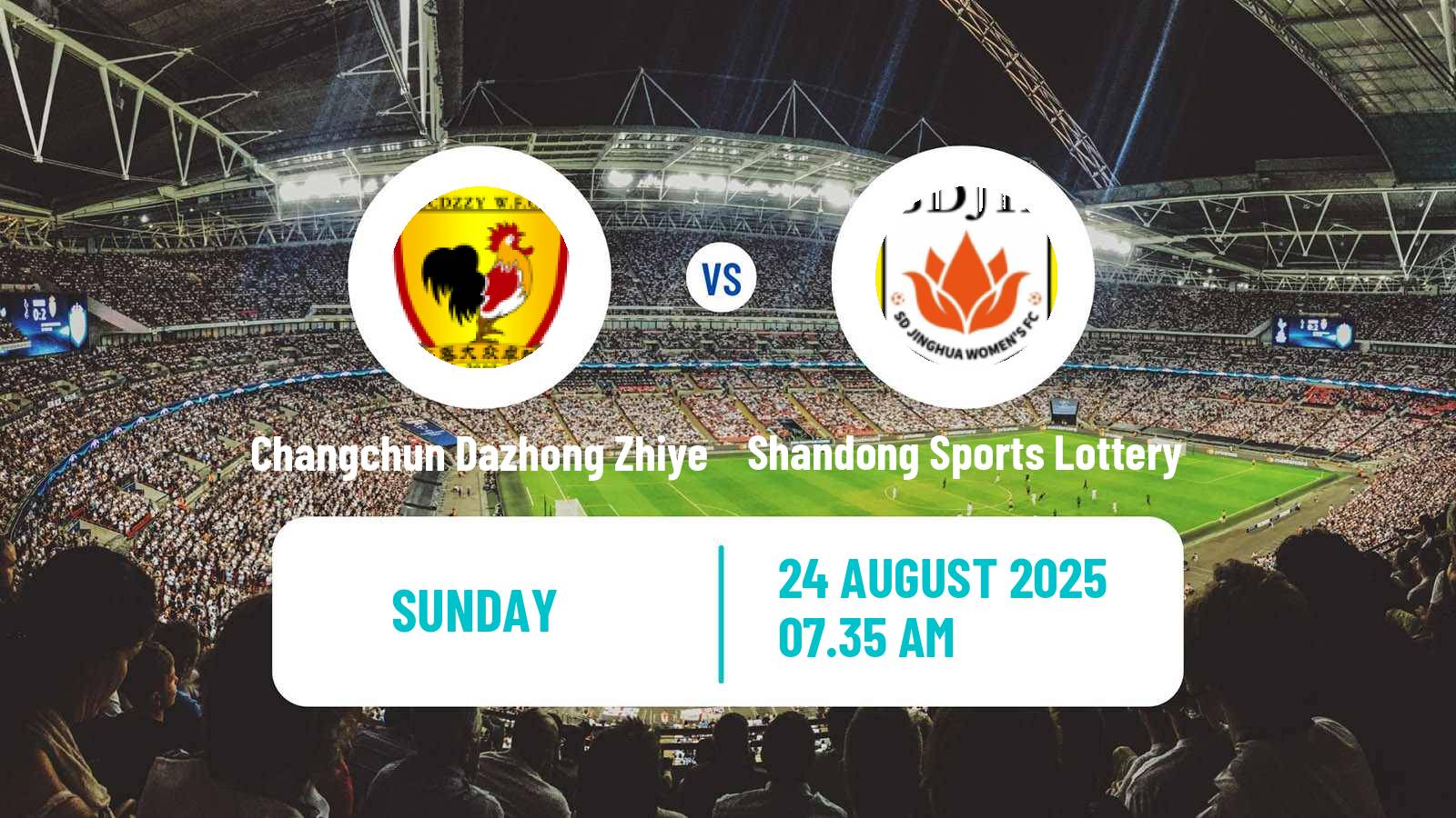 Football Chinese Super League Women Changchun Dazhong Zhiye - Shandong Sports Lottery