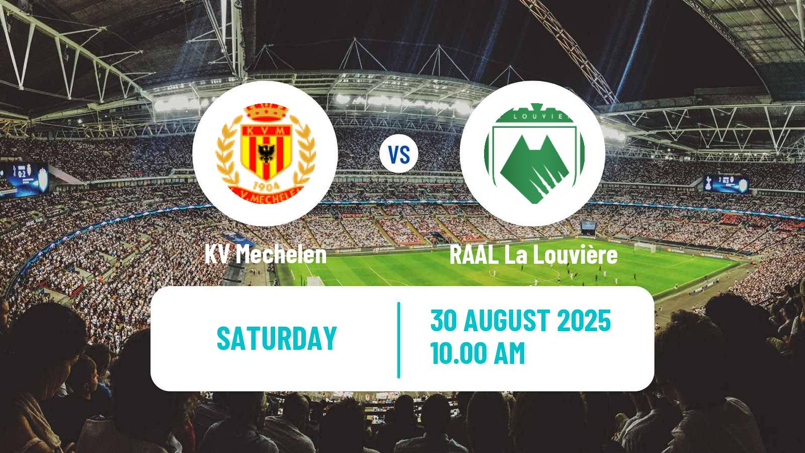 Football Belgian Jupiler Pro League KV Mechelen - RAAL La Louvière