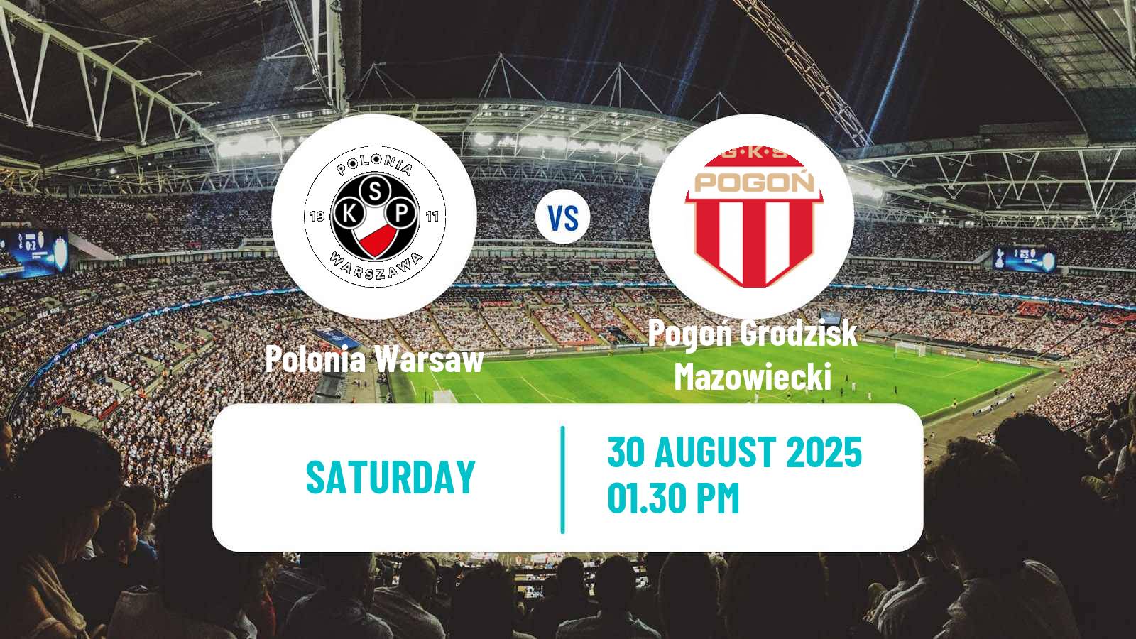 Football Polish Division 1 Polonia Warsaw - Pogoń Grodzisk Mazowiecki