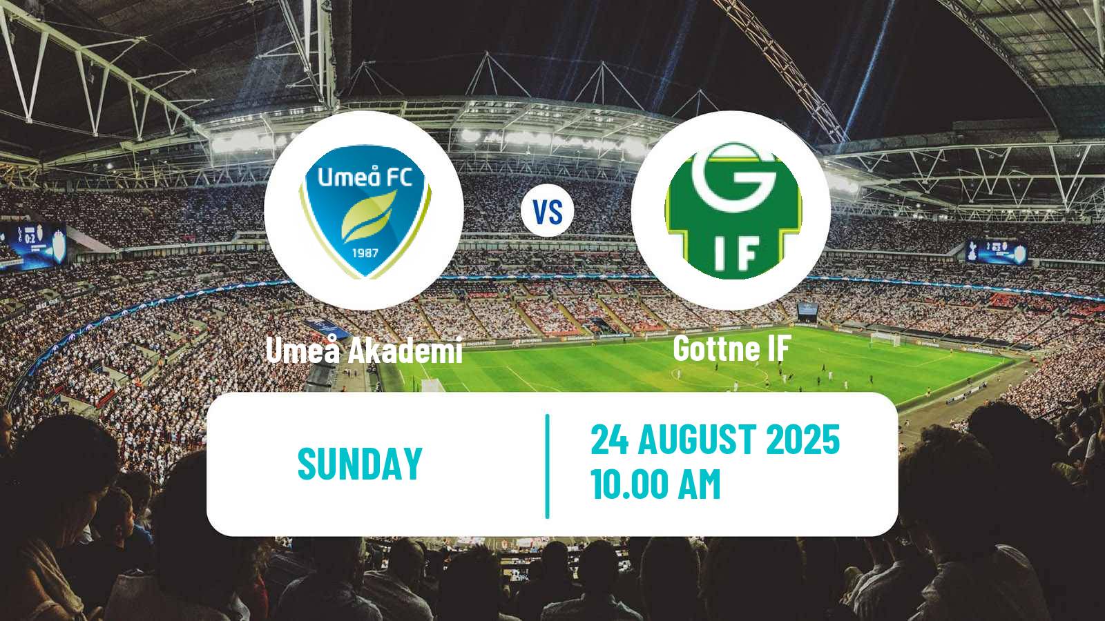 Football Swedish Division 2 - Norrland Umeå Akademi - Gottne