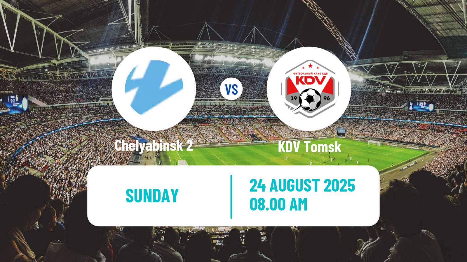 Football  FNL 2 Division B Group 4 Chelyabinsk 2 - KDV Tomsk