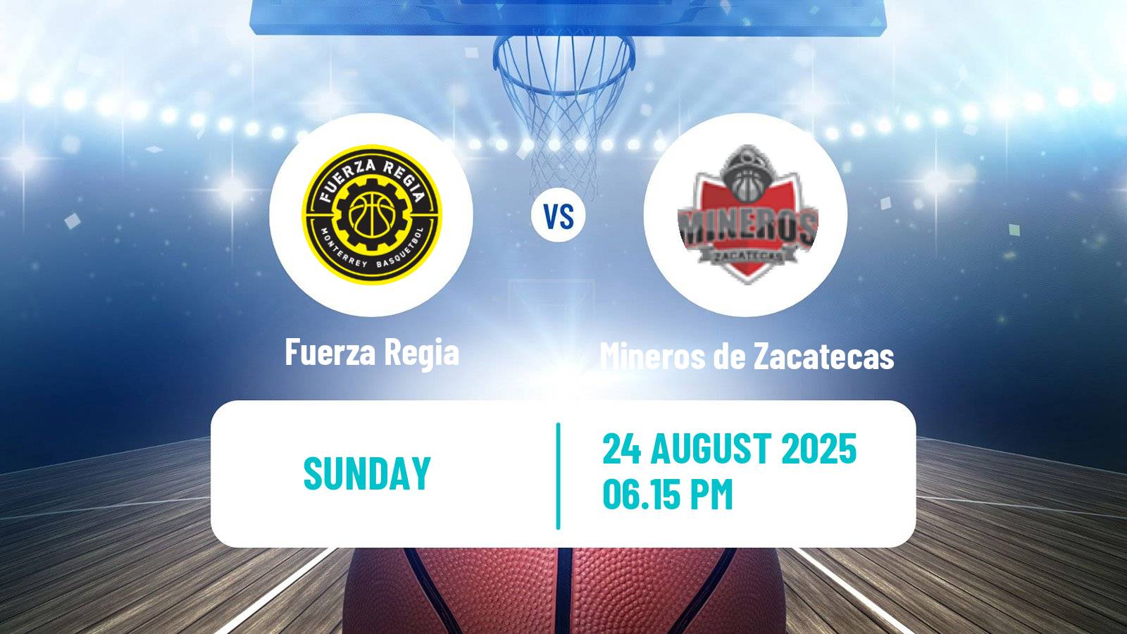 Basketball Mexican LNBP Fuerza Regia - Mineros de Zacatecas