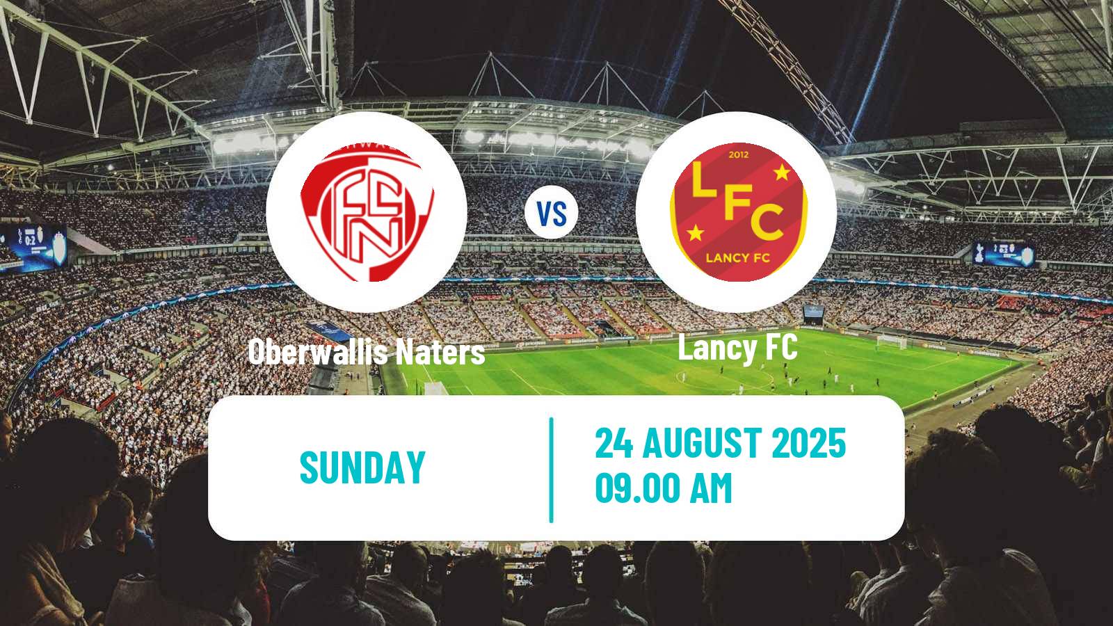 Football Swiss 1 Liga Classic Group 1 Oberwallis Naters - Lancy