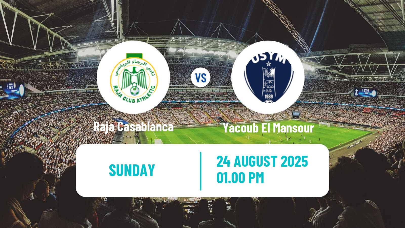 Football Club Friendly Raja Casablanca - Yacoub El Mansour