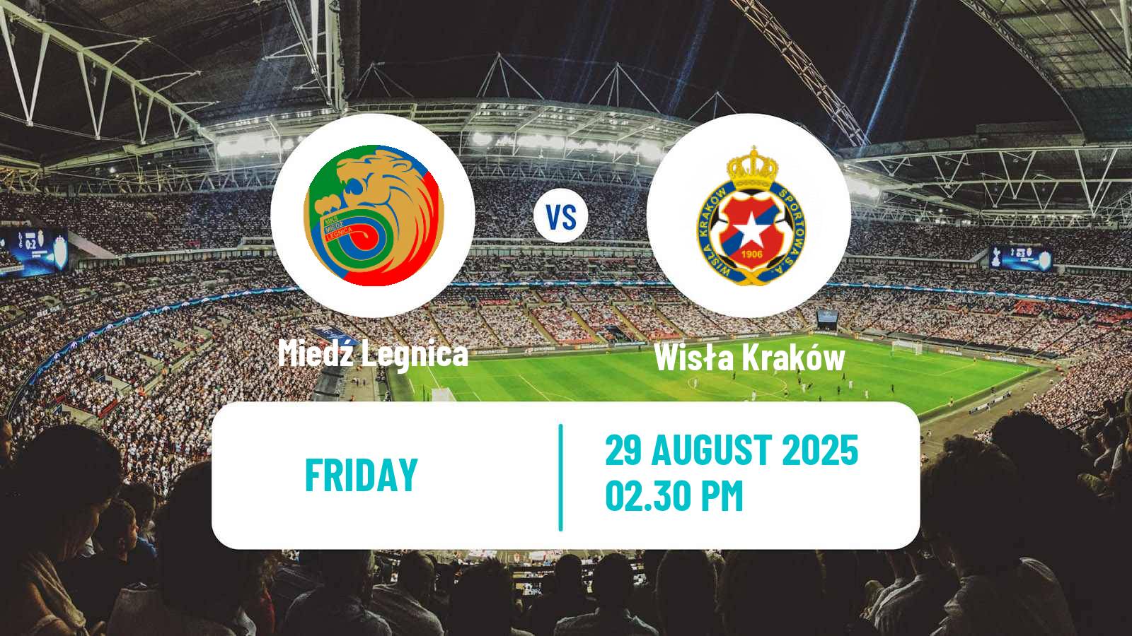 Football Polish Division 1 Miedź Legnica - Wisła Kraków