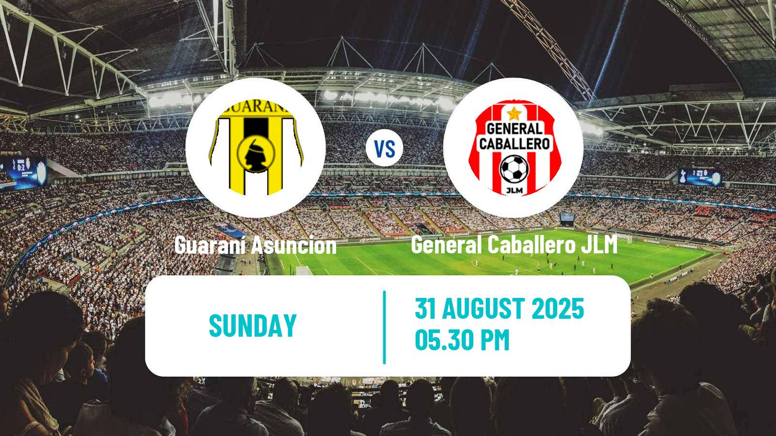 Football Paraguayan Primera Division Guaraní Asuncion - General Caballero JLM