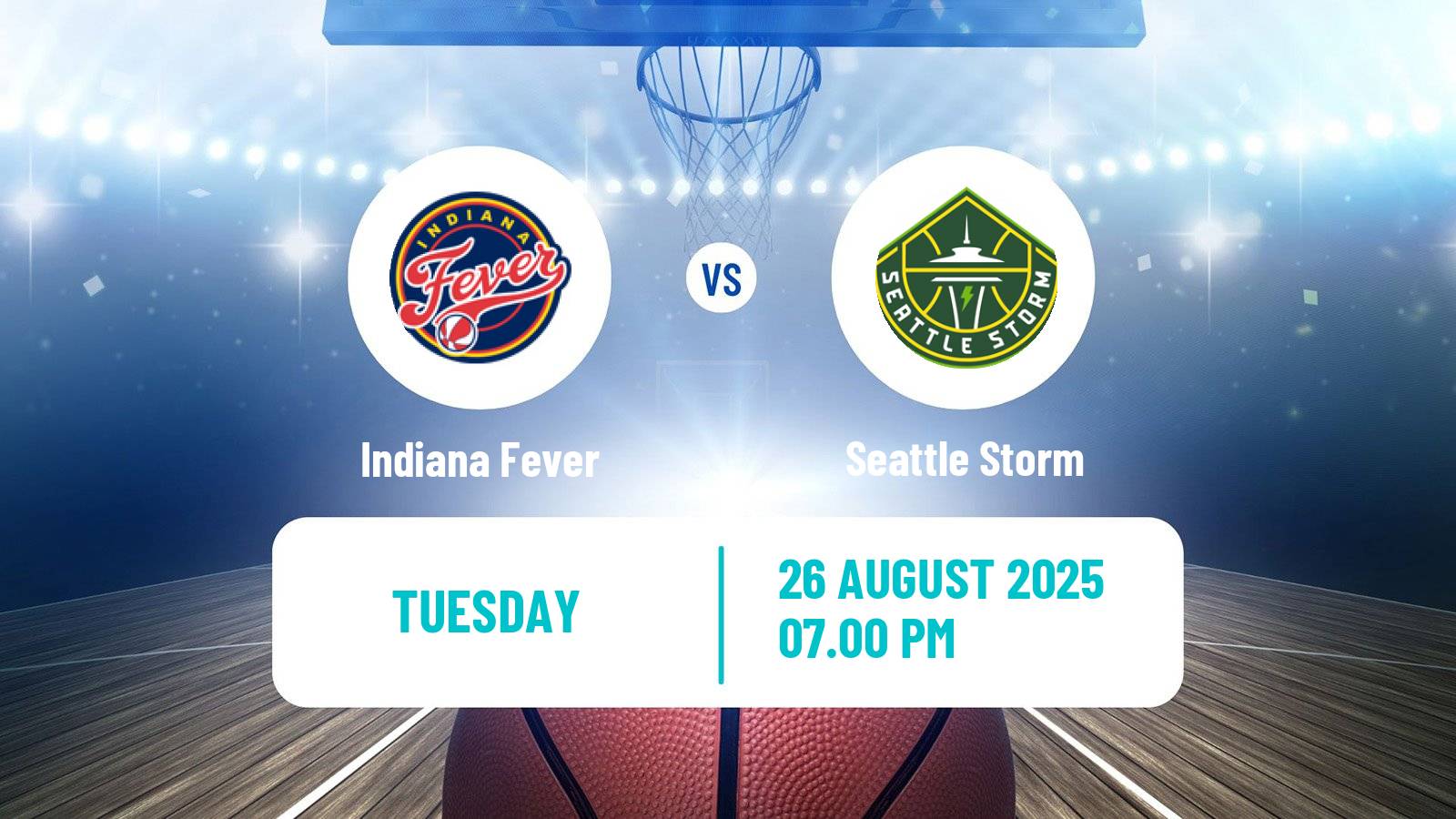Basketball WNBA Indiana Fever - Seattle Storm
