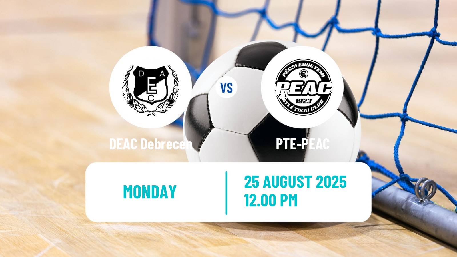 Futsal Hungarian NB I Futsal DEAC Debrecen - PTE-PEAC