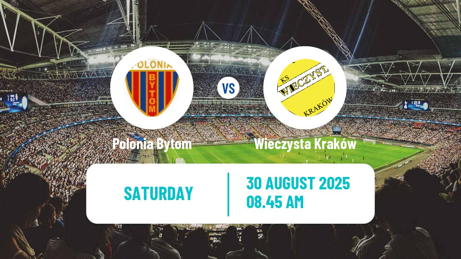 Football Polish Division 1 Polonia Bytom - Wieczysta Kraków