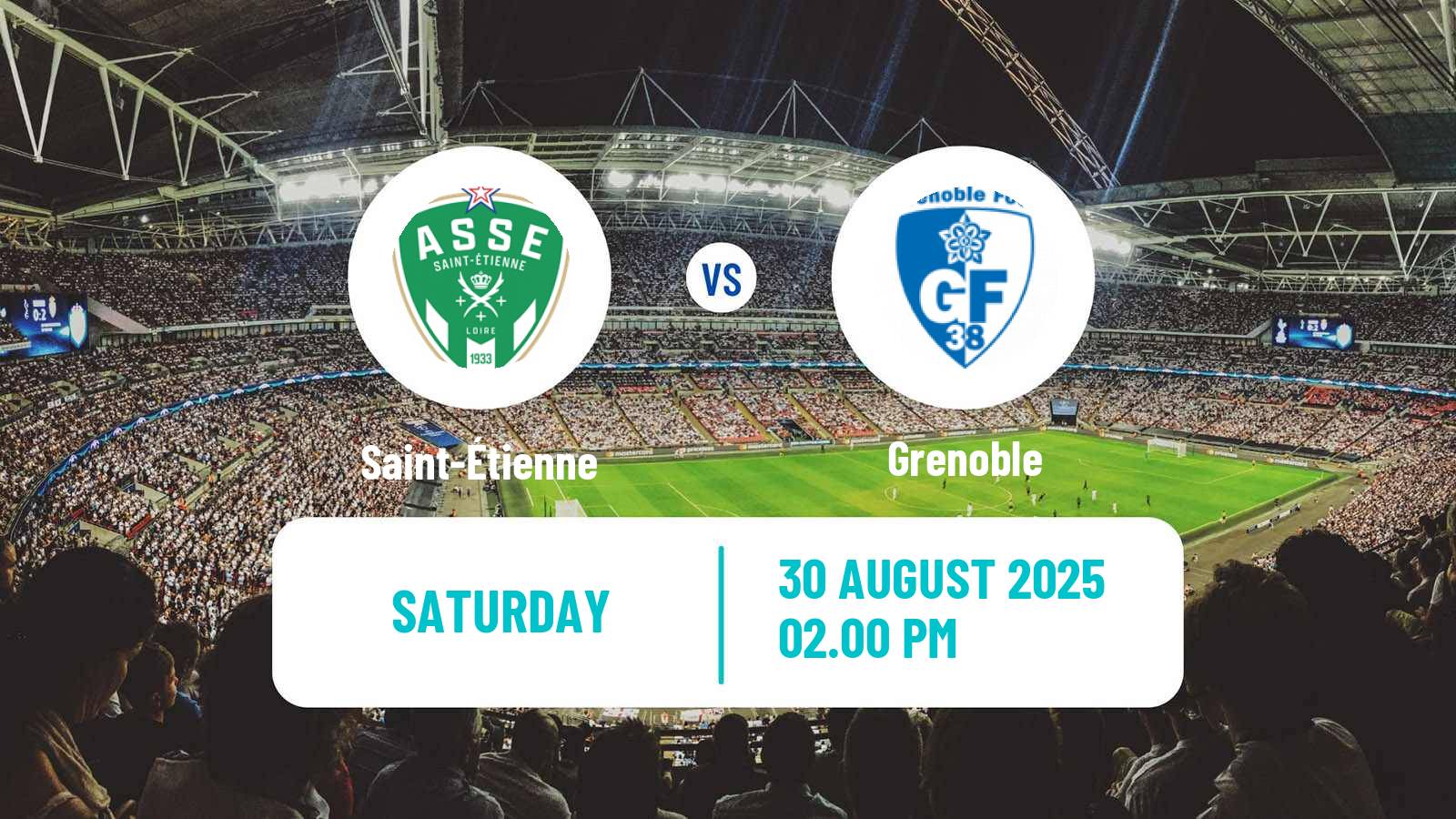 Football French Ligue 2 Saint-Étienne - Grenoble