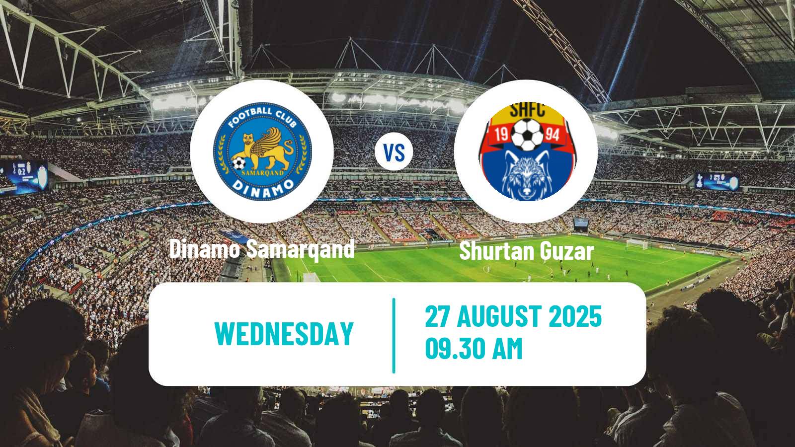 Football Uzbek Cup Dinamo Samarqand - Shurtan Guzar