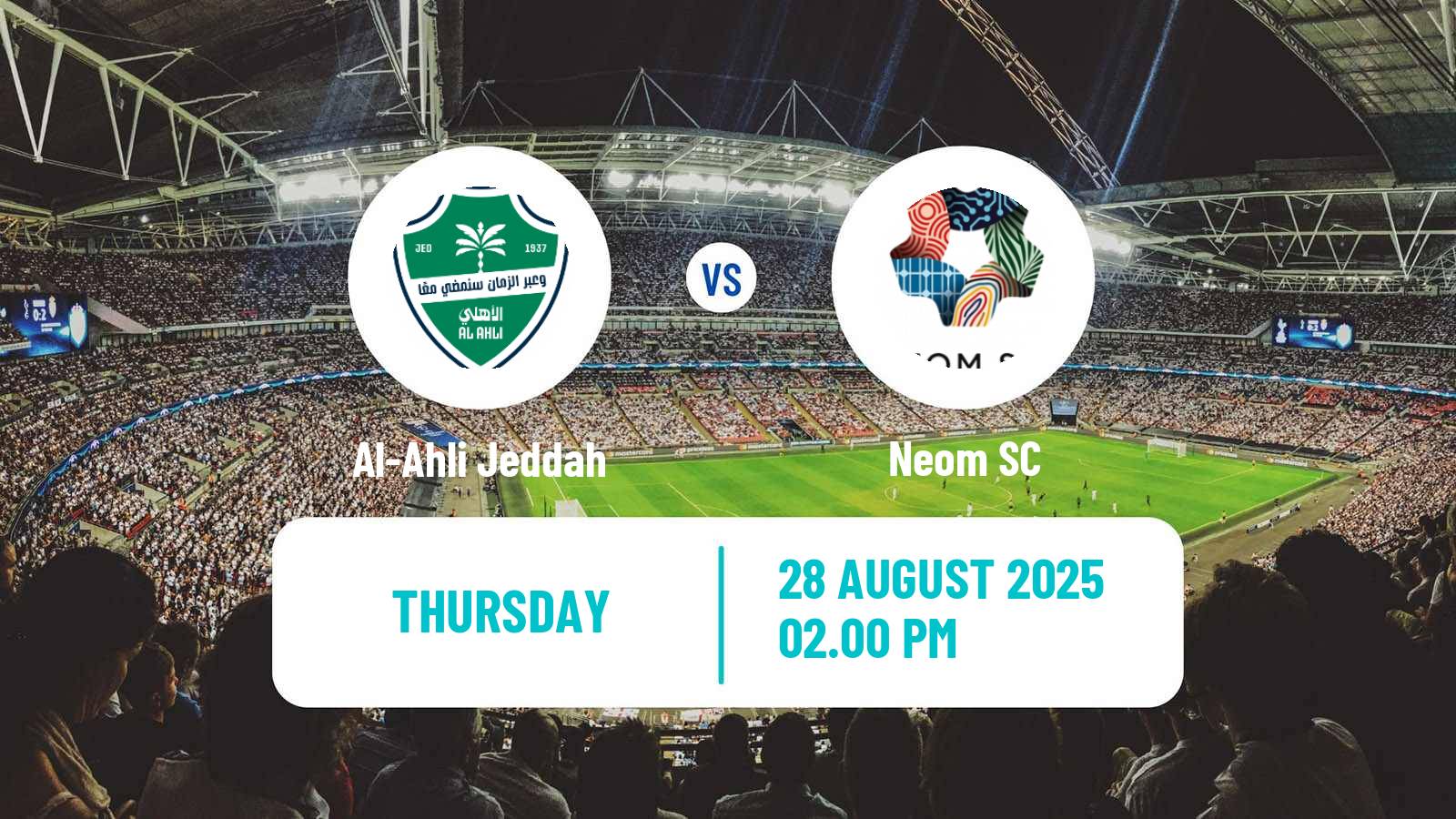 Football Saudi Professional League Al-Ahli Jeddah - Neom