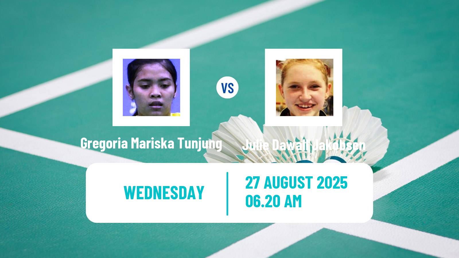 Badminton BWF World Championships Women Gregoria Mariska Tunjung - Julie Dawall Jakobsen