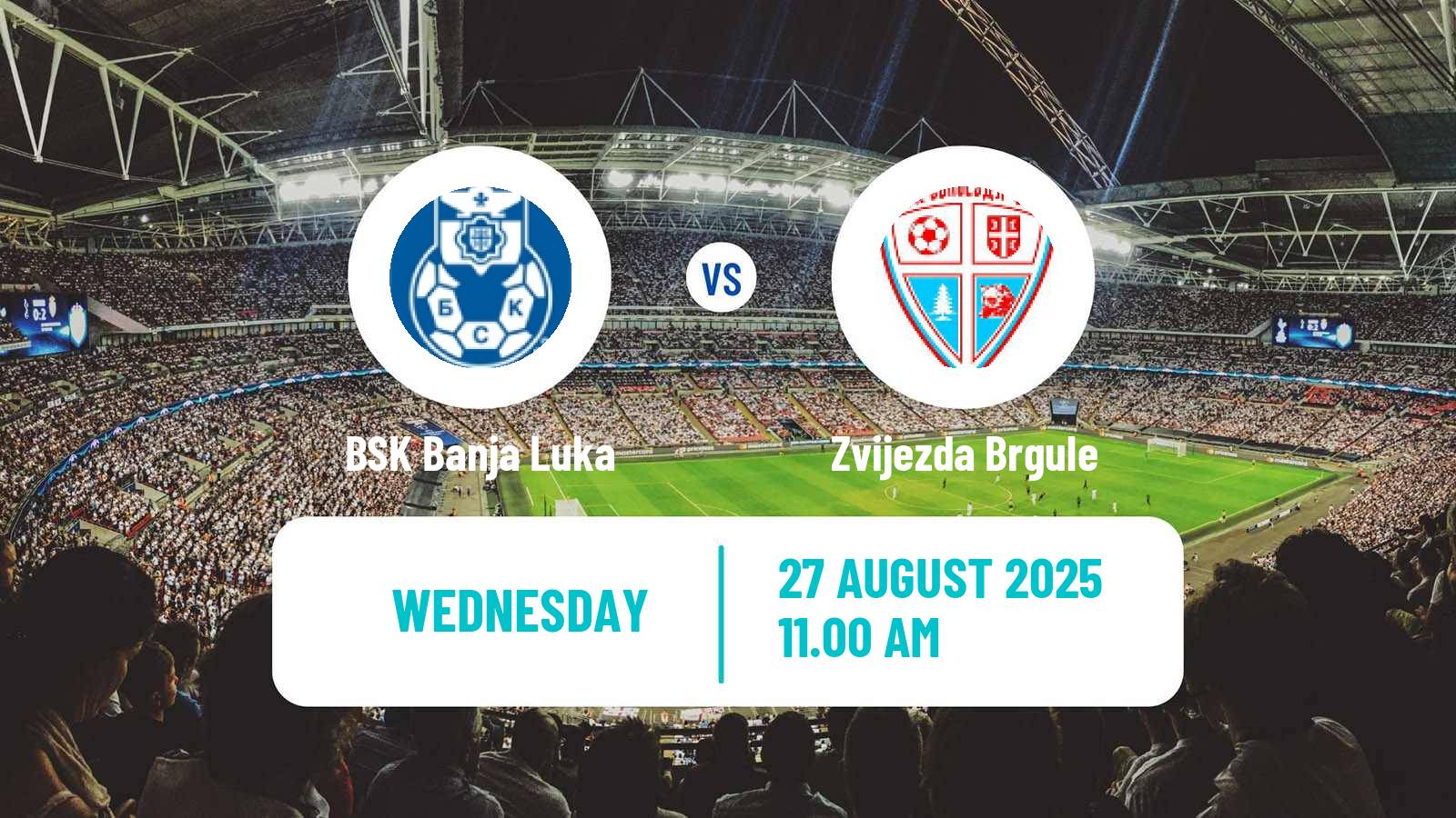 Football Bosnian Prva Liga RS BSK Banja Luka - Zvijezda Brgule