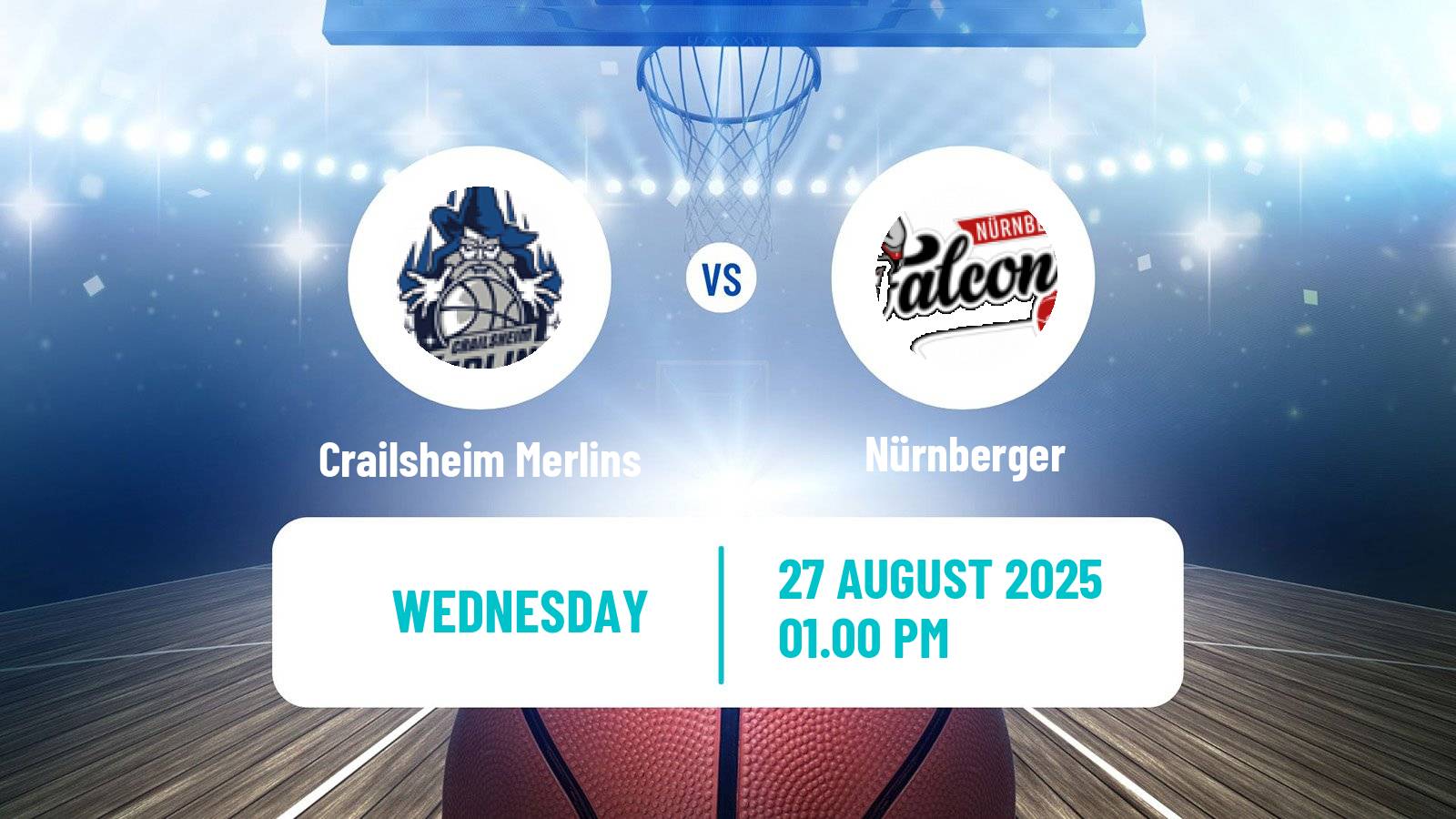 Basketball Club Friendly Basketball Crailsheim Merlins - Nürnberger
