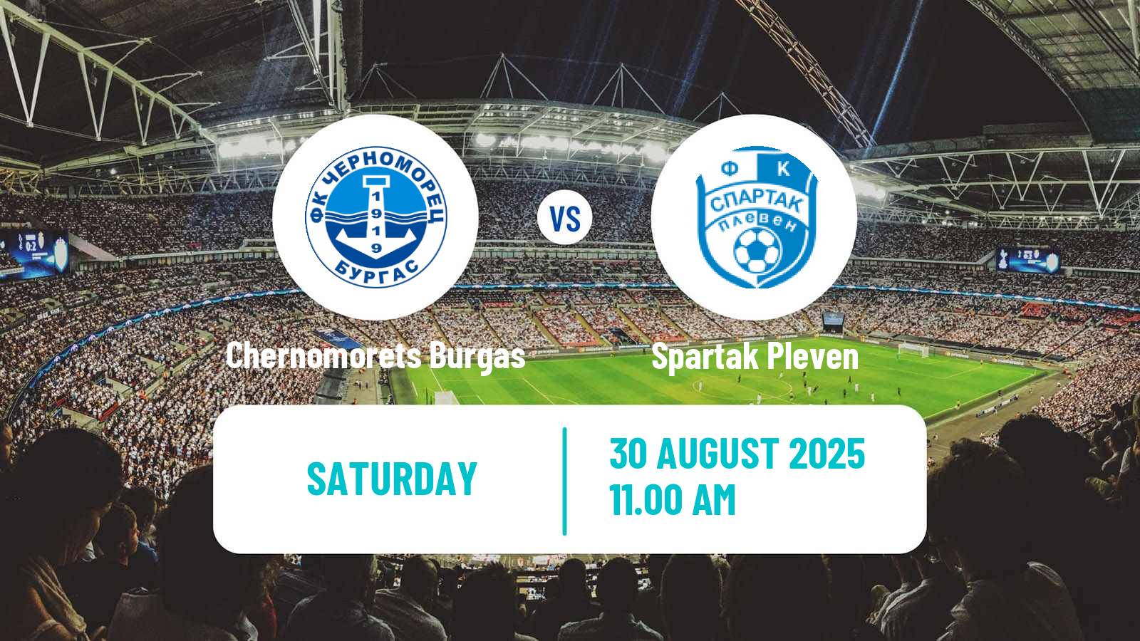 Football Bulgarian Vtora Liga Chernomorets Burgas - Spartak Pleven
