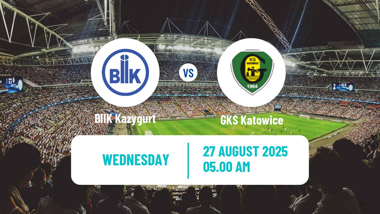 Football UEFA Champions League Women BIIK Kazygurt - GKS Katowice
