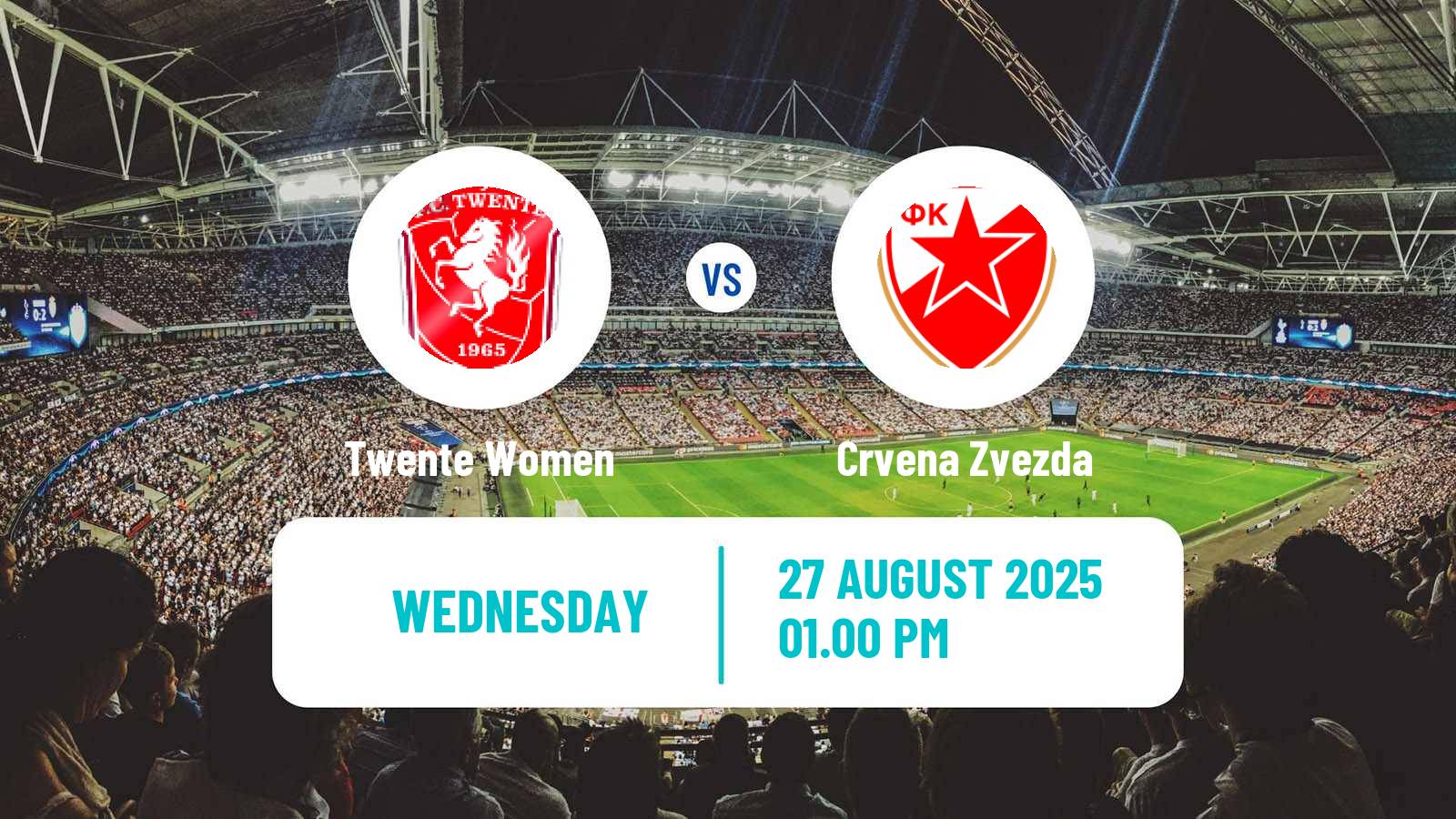 Football UEFA Champions League Women Twente - Crvena Zvezda