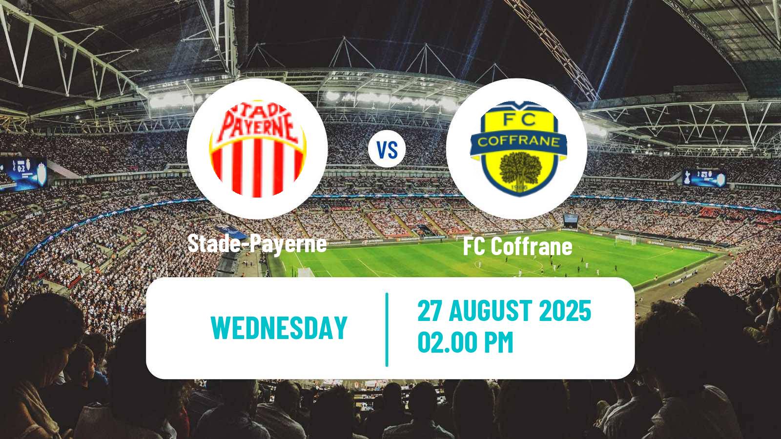 Football Swiss 1 Liga Classic Group 1 Stade-Payerne - Coffrane