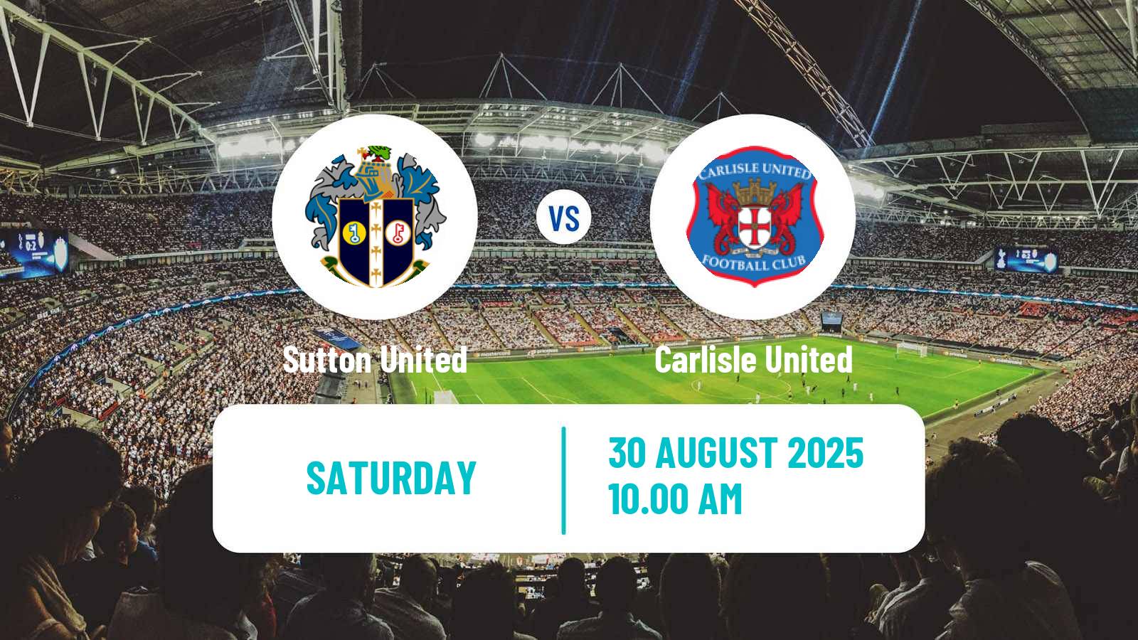 Football English National League Sutton United - Carlisle United