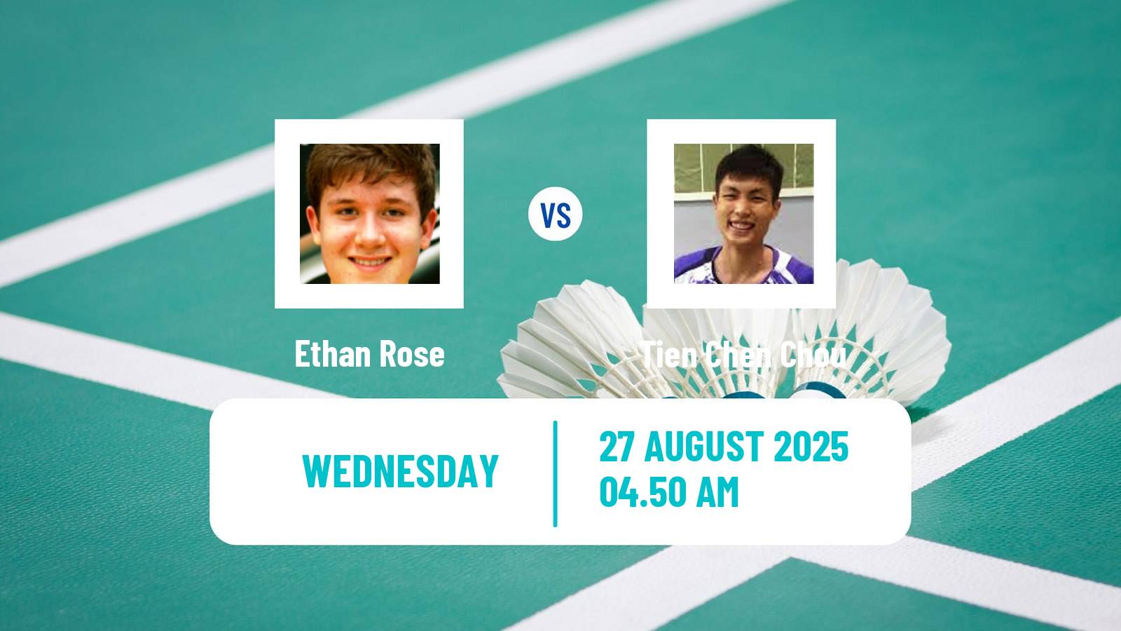 Badminton BWF World Championships Men Ethan Rose - Tien Chen Chou