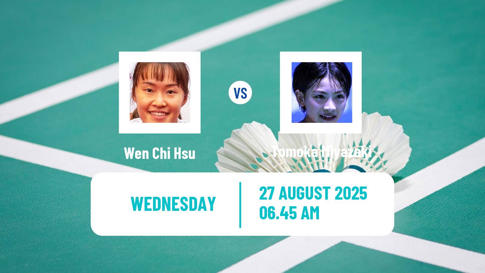 Badminton BWF World Championships Women Wen Chi Hsu - Tomoka Miyazaki