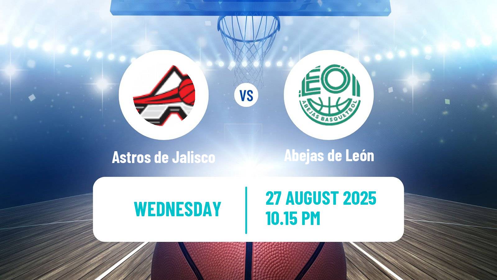 Basketball Mexican LNBP Astros de Jalisco - Abejas de León