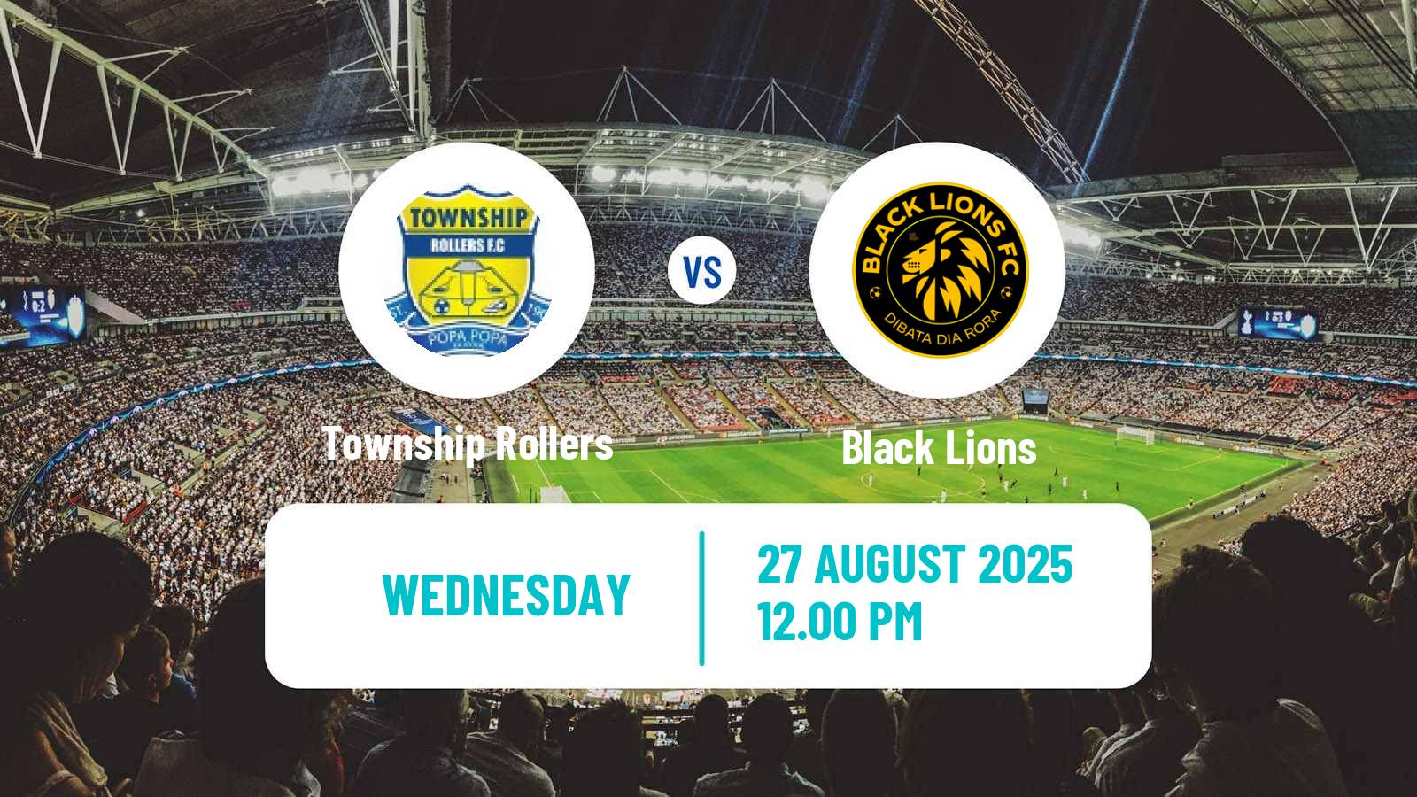 Football Botswana Premier League Township Rollers - Black Lions