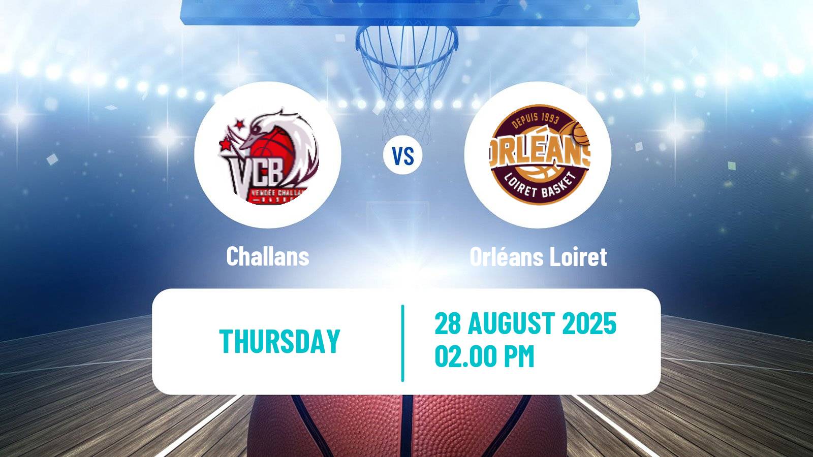 Basketball Club Friendly Basketball Challans - Orléans Loiret