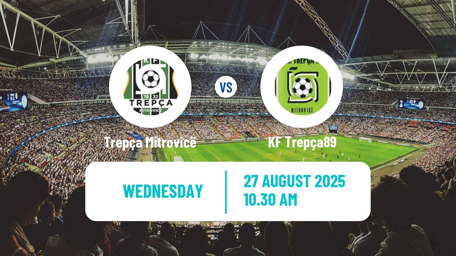 Football Kosovo Liga e Pare Trepça Mitrovicë - Trepça89