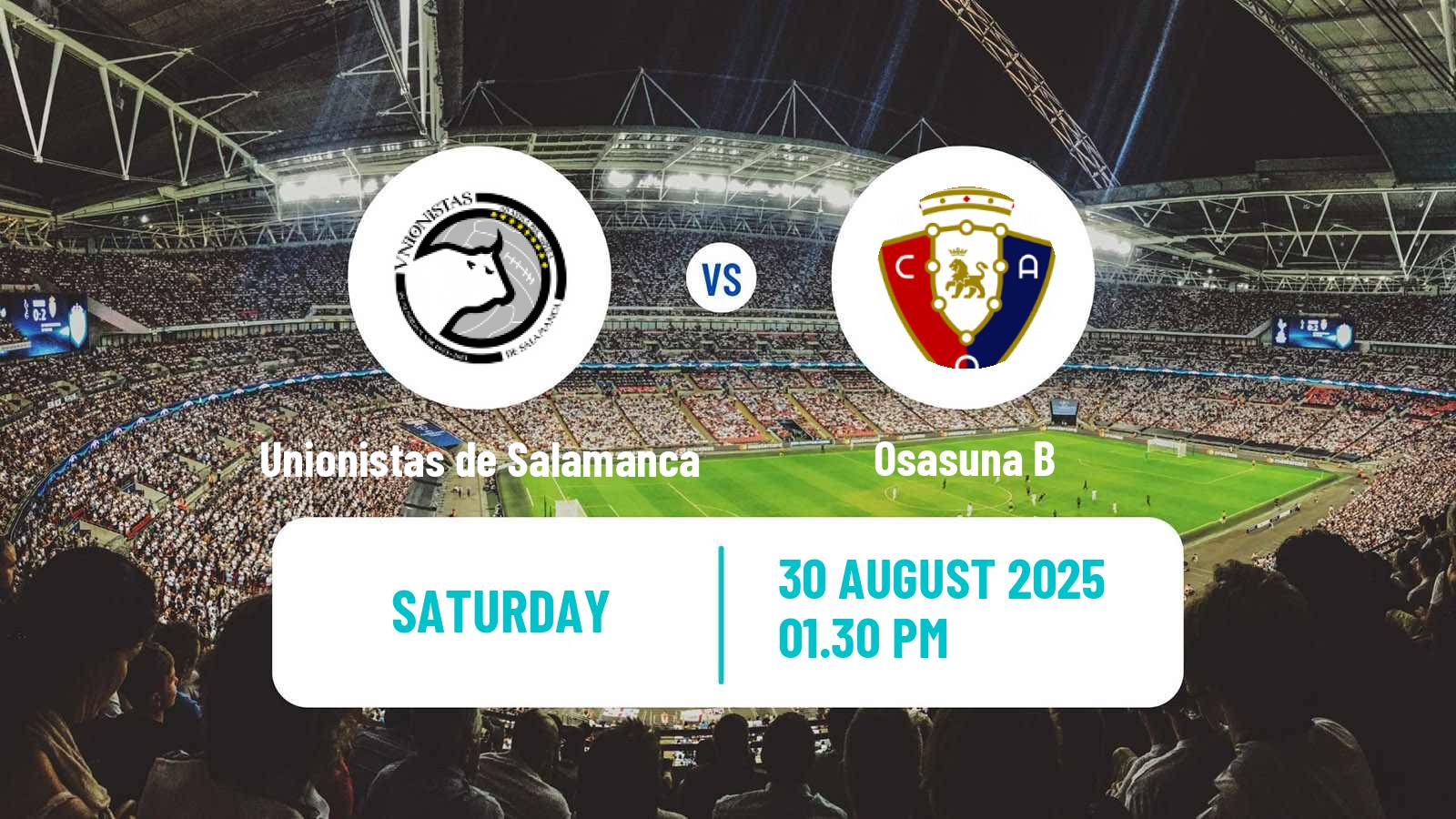 Football Spanish Primera RFEF Group 1 Unionistas de Salamanca - Osasuna B