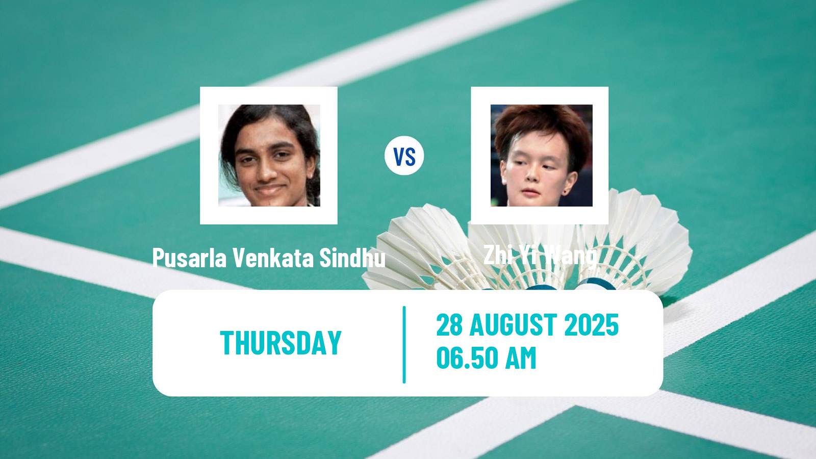 Badminton BWF World Championships Women Pusarla Venkata Sindhu - Zhi Yi Wang