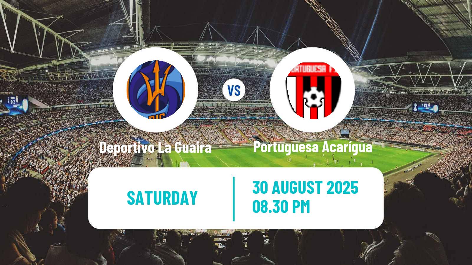 Football Venezuelan Primera Division Deportivo La Guaira - Portuguesa Acarígua